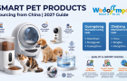 Sourcing Smart Pet Products from China: 10 Products, Manufacturing Hubs & Import Risks (2027 Guide) 2 Sourcing Smart Pet Products from China: 10 Products, Manufacturing Hubs & Import Risks (2027 Guide) 2