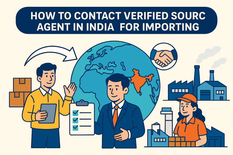 How to Contact Verified Sourcing Agent in India for Importing 1