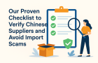 Our Proven Checklist to Verify Chinese Suppliers and Avoid Import Scams 2