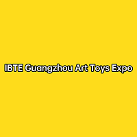 IBTE Guangzhou Art Toys Expo 2025 Guangzhou