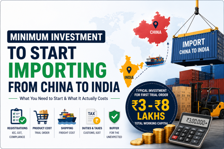 Minimum Investment to Start Importing from China to India 1 Minimum Investment to Start Importing from China to India 1